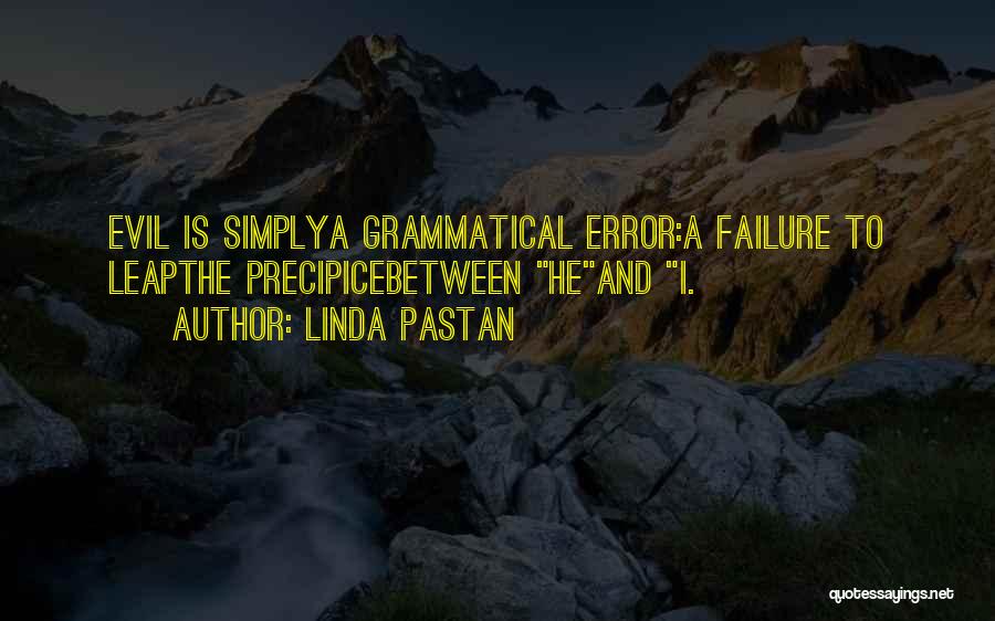 Grammatical Errors Quotes By Linda Pastan