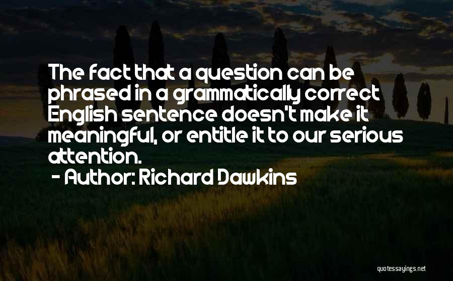 Grammatically Correct Quotes By Richard Dawkins