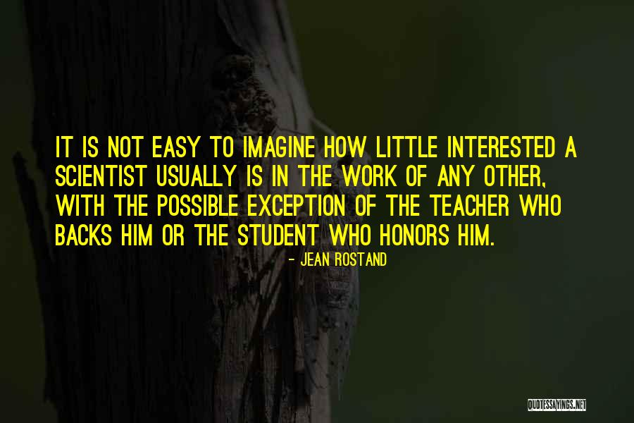 Grammatika Angliyskogo Quotes By Jean Rostand Grammatika Angliyskogo Quotes By Jean Rostand