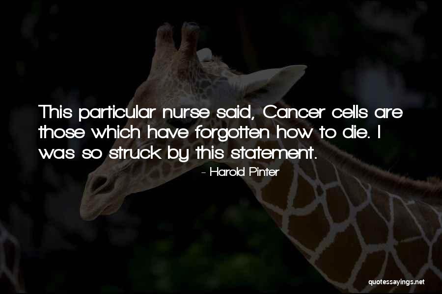 Grammatistis Quotes By Harold Pinter Grammatistis Quotes By Harold Pinter