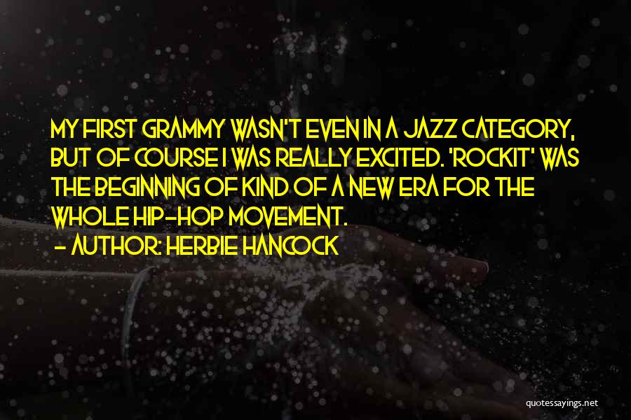 Grammy-grandma Quotes By Herbie Hancock