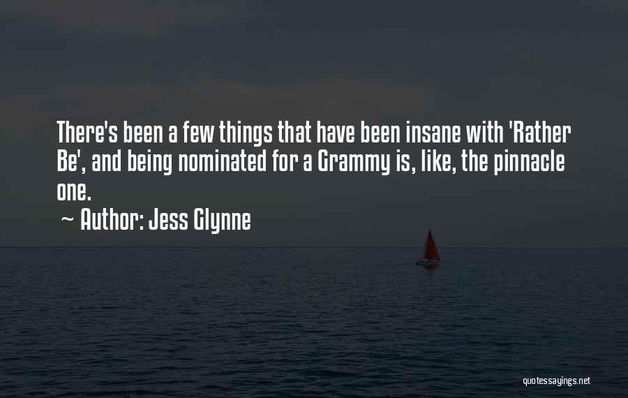 Grammy-grandma Quotes By Jess Glynne