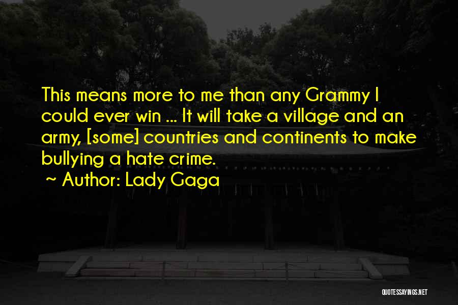 Grammy-grandma Quotes By Lady Gaga