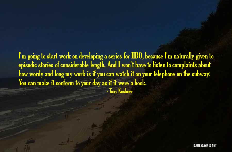 Grammy Means Quotes By Tony Kushner Grammy Means Quotes By Tony Kushner