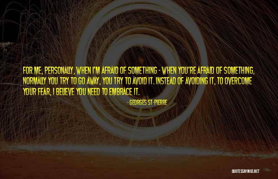 Grammy Norma Quotes By Georges St-Pierre Grammy Norma Quotes By Georges St-Pierre