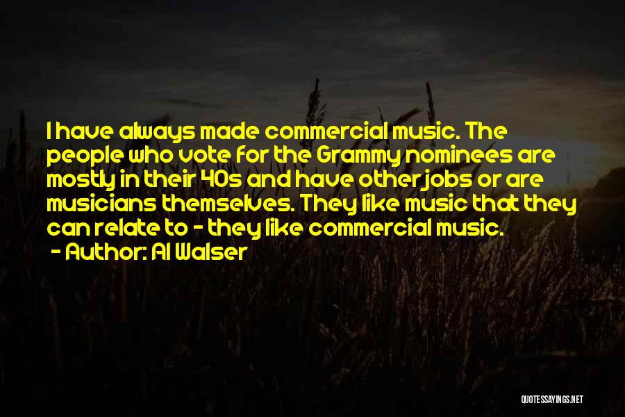 Grammy Quotes By Al Walser