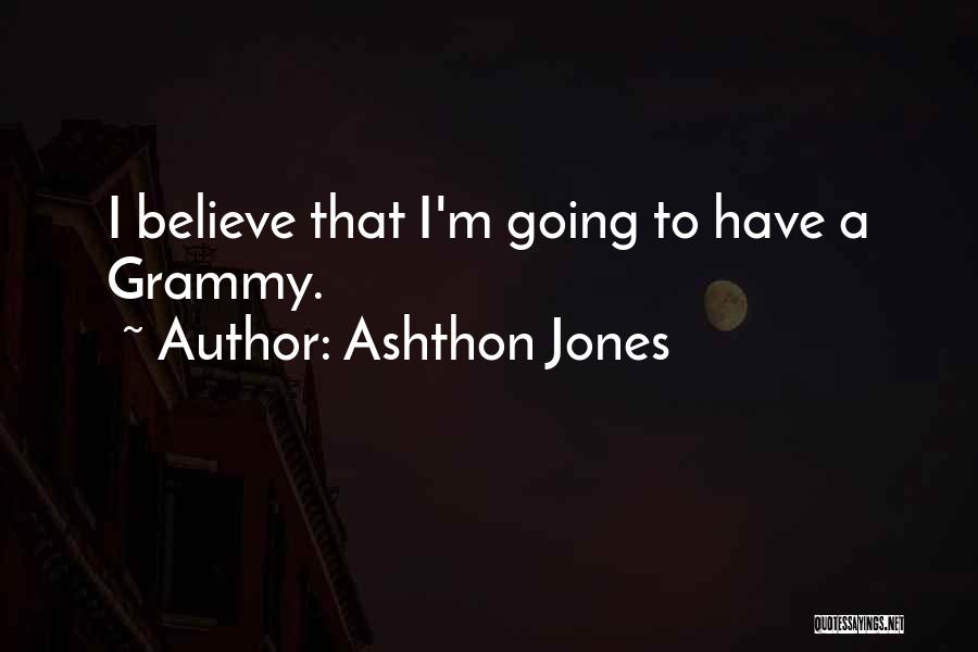 Grammy Quotes By Ashthon Jones