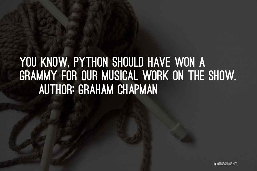 Grammy Quotes By Graham Chapman