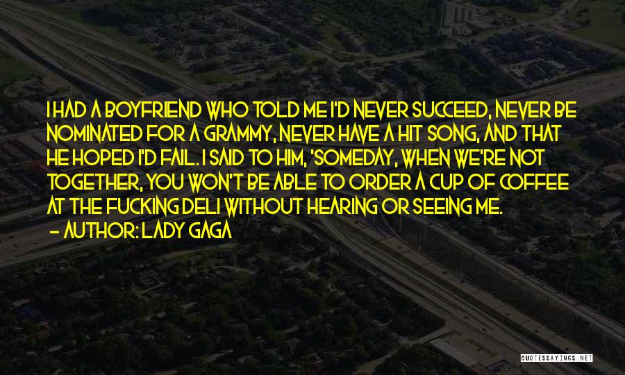 Grammy Quotes By Lady Gaga