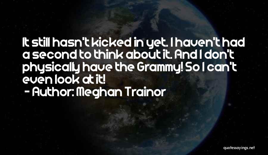 Grammy Quotes By Meghan Trainor