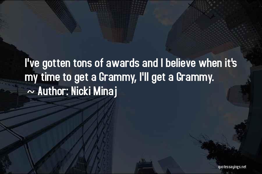 Grammy Quotes By Nicki Minaj