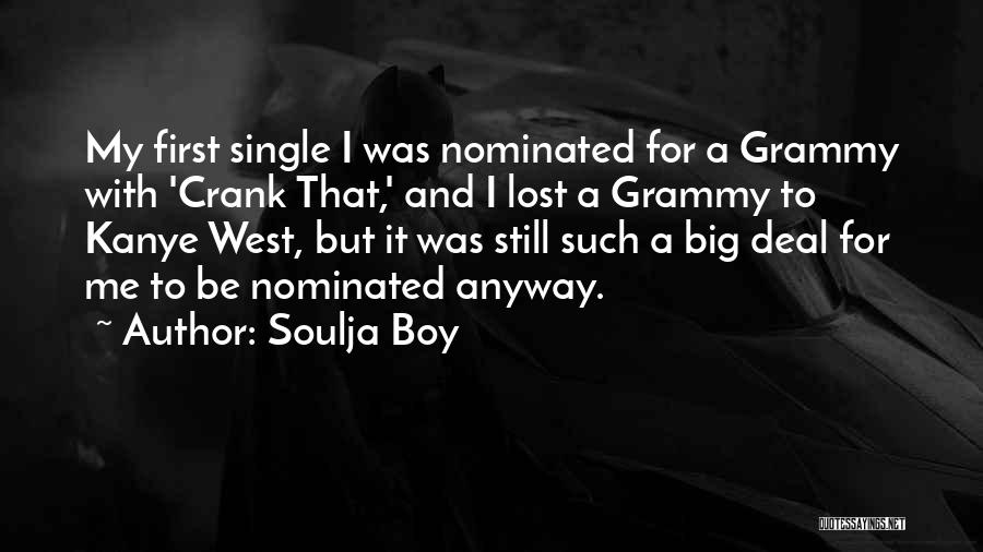 Grammy Quotes By Soulja Boy