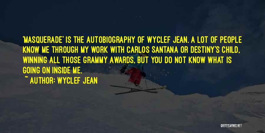 Grammy Quotes By Wyclef Jean
