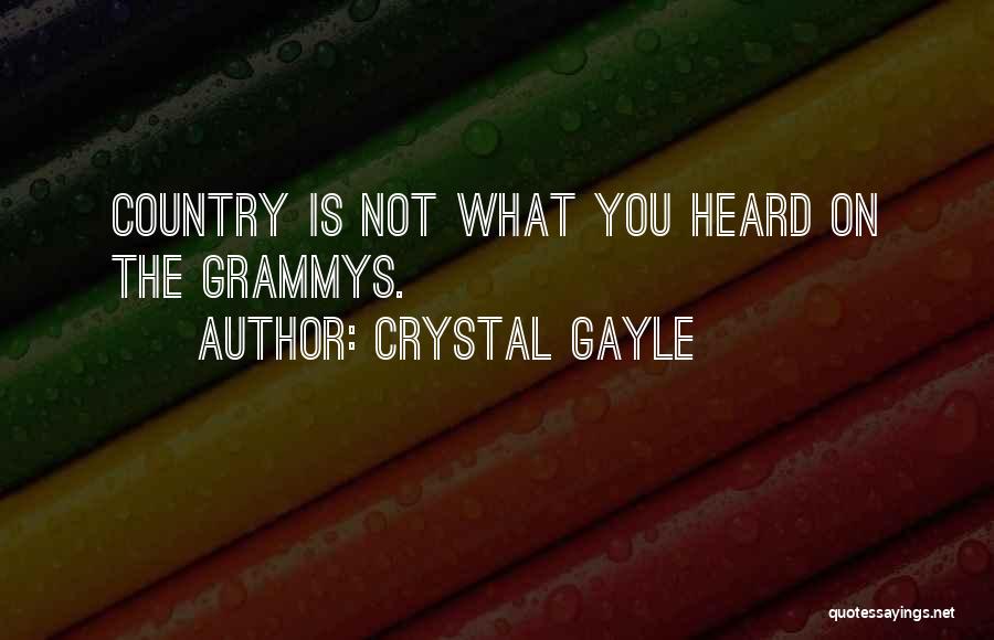 Grammys Quotes By Crystal Gayle