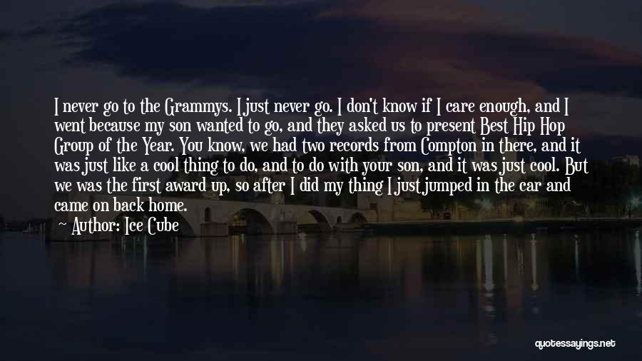 Grammys Quotes By Ice Cube