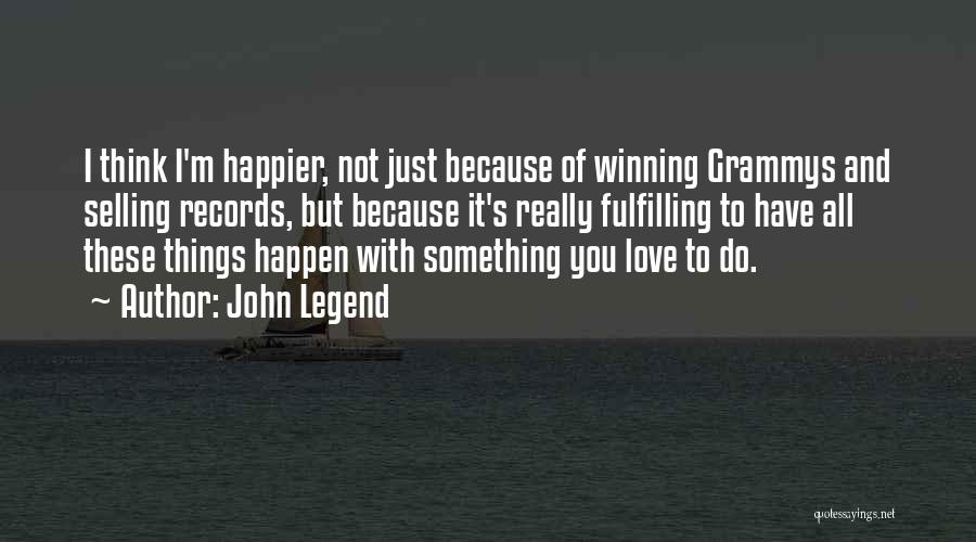 Grammys Quotes By John Legend