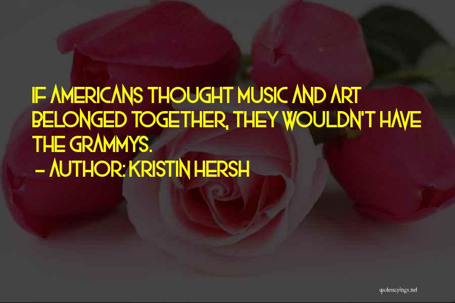 Grammys Quotes By Kristin Hersh