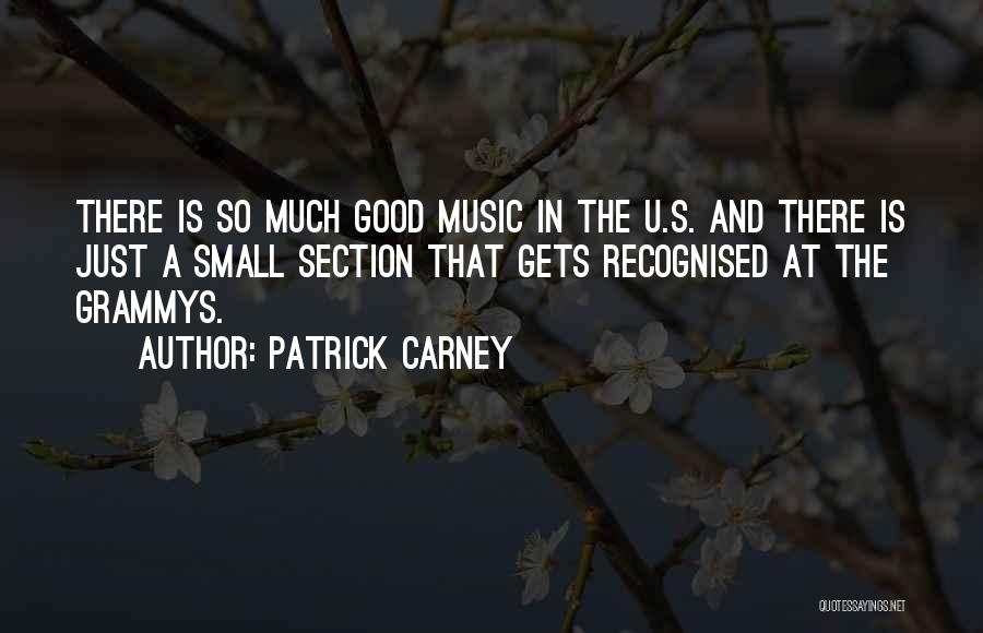 Grammys Quotes By Patrick Carney