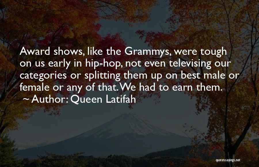 Grammys Quotes By Queen Latifah