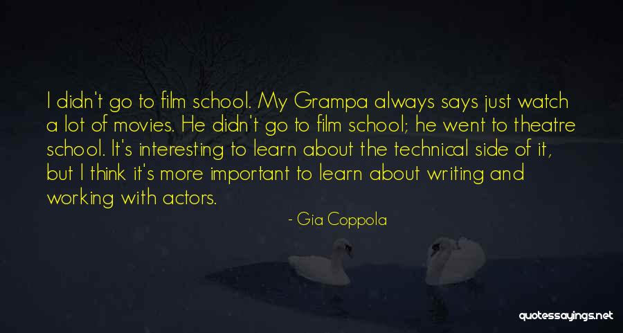 Grampa Quotes By Gia Coppola Grampa Quotes By Gia Coppola
