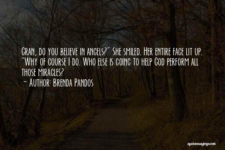 Gran Quotes By Brenda Pandos