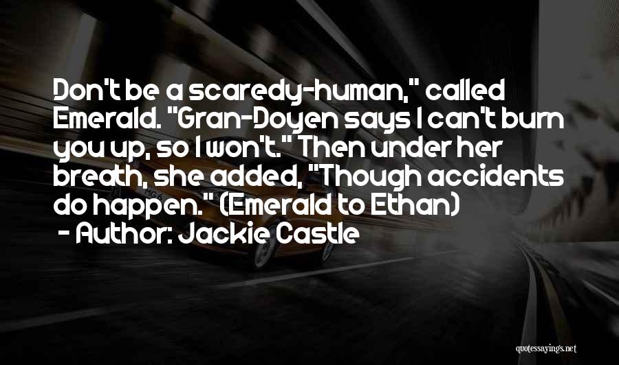 Gran Quotes By Jackie Castle