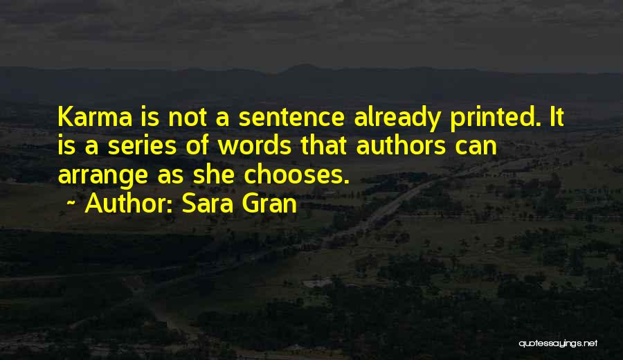 Gran Quotes By Sara Gran