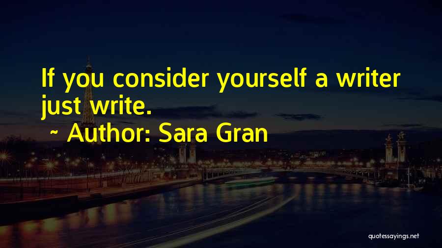 Gran Quotes By Sara Gran