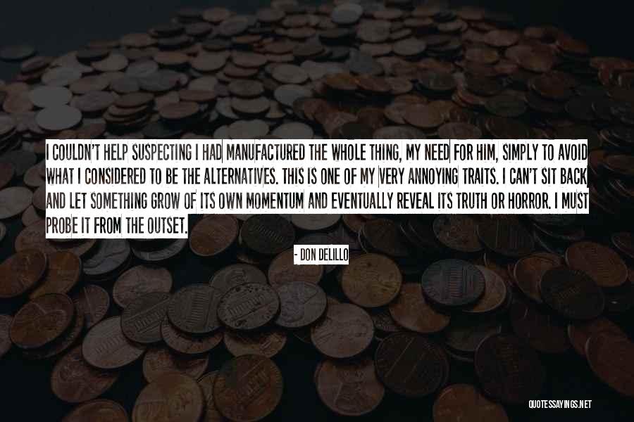 Gran Sen Quotes By Don DeLillo Gran Sen Quotes By Don DeLillo