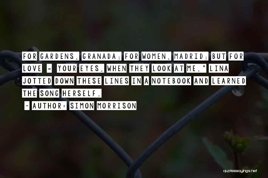 Granada Quotes By Simon Morrison