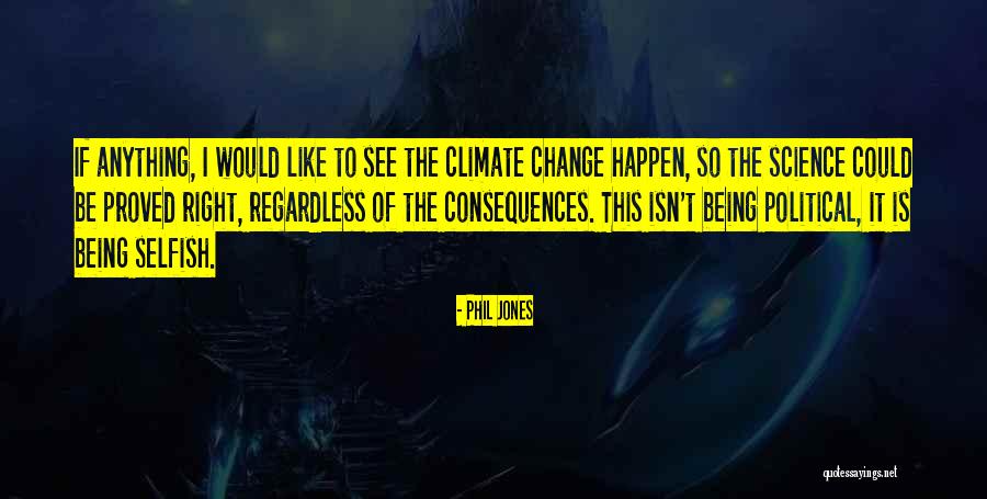 Granades Quotes By Phil Jones Granades Quotes By Phil Jones