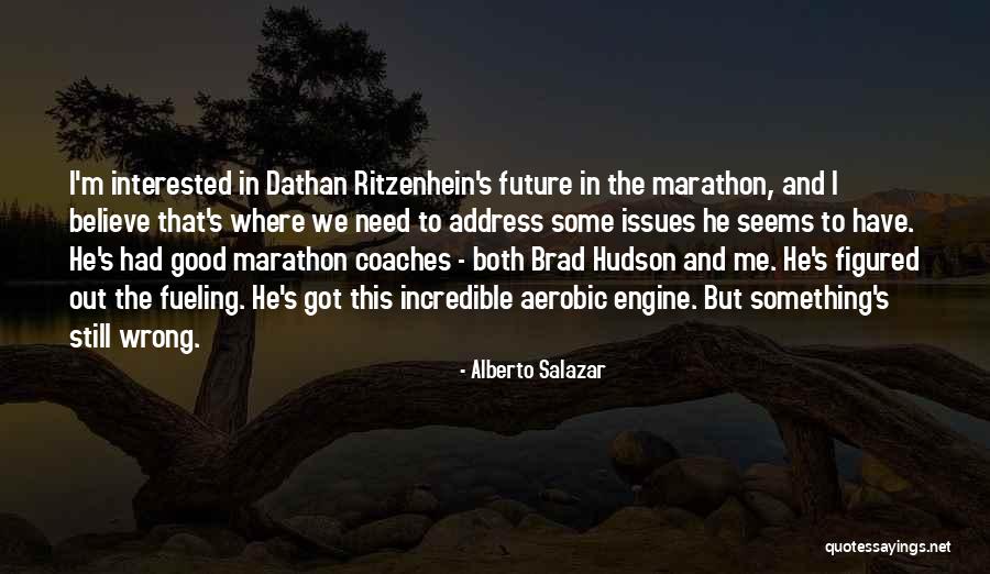 Granados Quotes By Alberto Salazar Granados Quotes By Alberto Salazar