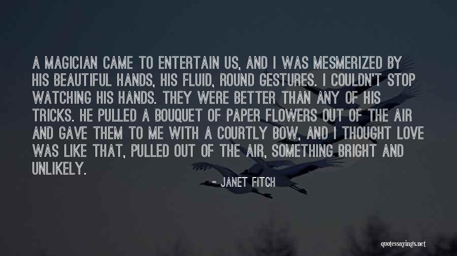 Granados Senior Quotes By Janet Fitch Granados Senior Quotes By Janet Fitch