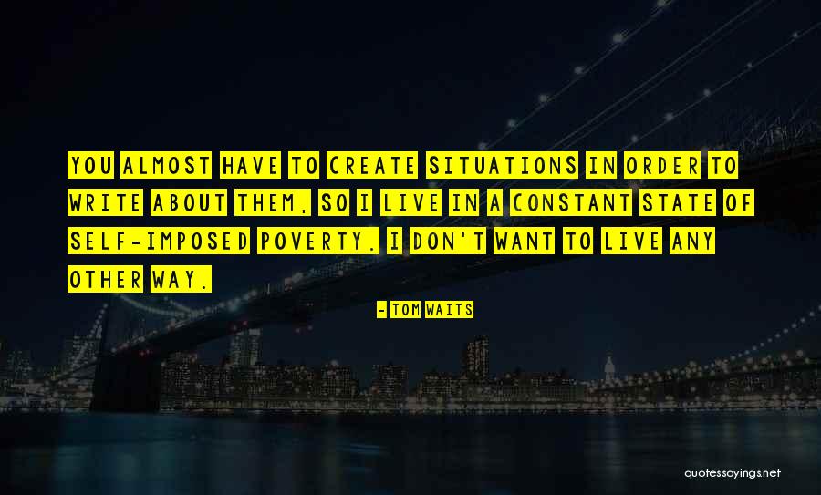 Granaio Apartments Quotes By Tom Waits Granaio Apartments Quotes By Tom Waits