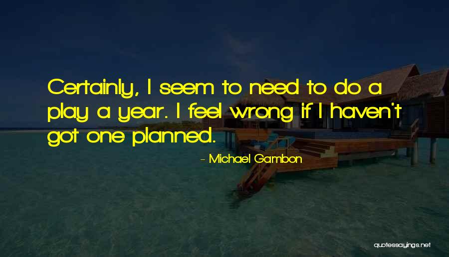 Granaio Minecraft Quotes By Michael Gambon Granaio Minecraft Quotes By Michael Gambon
