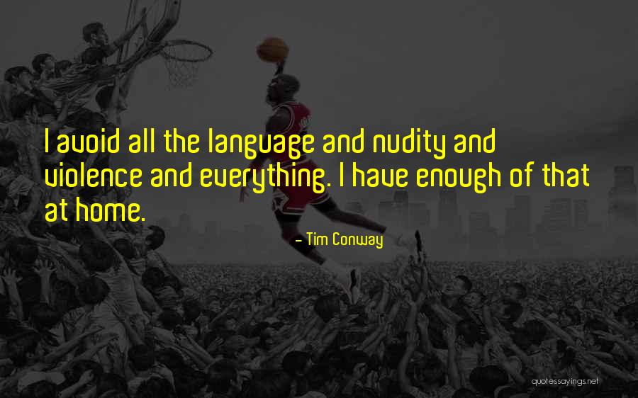 Granberg G1012xt Quotes By Tim Conway Granberg G1012xt Quotes By Tim Conway