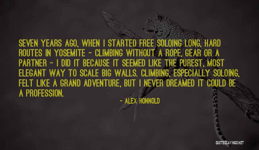 Grand Adventure Quotes By Alex Honnold Grand Adventure Quotes By Alex Honnold