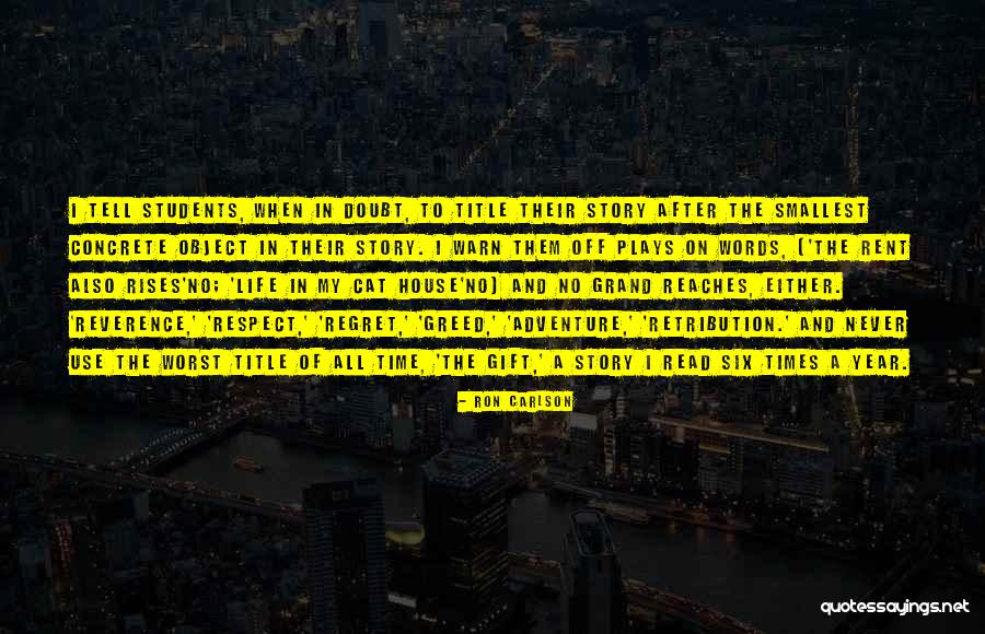 Grand Adventure Quotes By Ron Carlson Grand Adventure Quotes By Ron Carlson