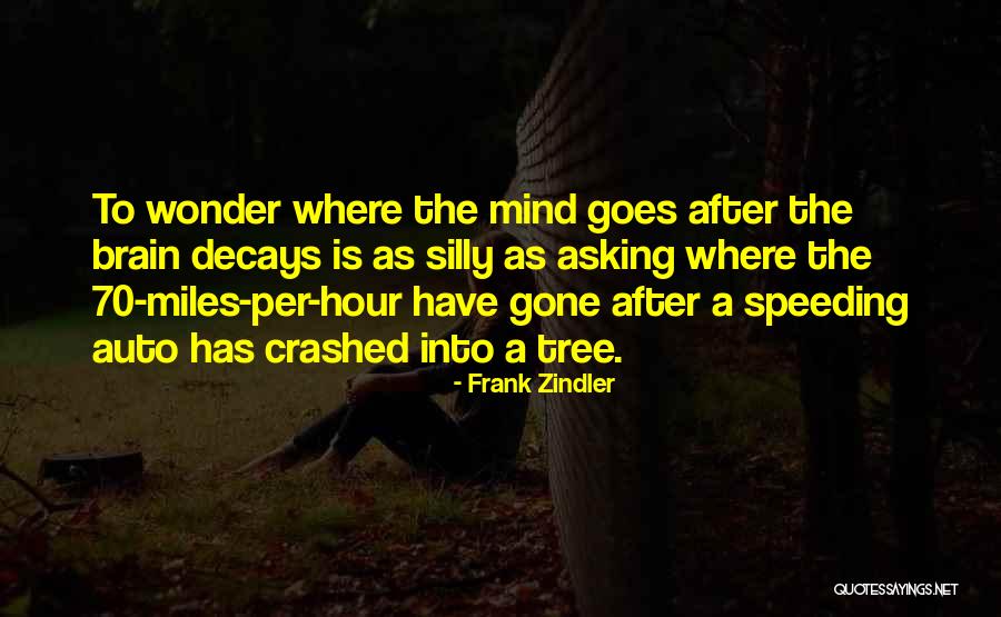 Grand And Road Quotes By Frank Zindler Grand And Road Quotes By Frank Zindler
