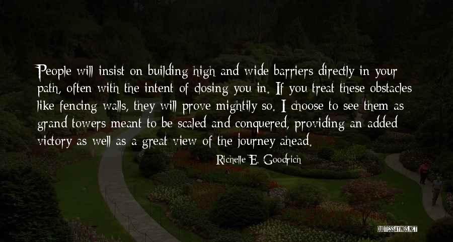 Grand And Road Quotes By Richelle E. Goodrich Grand And Road Quotes By Richelle E. Goodrich