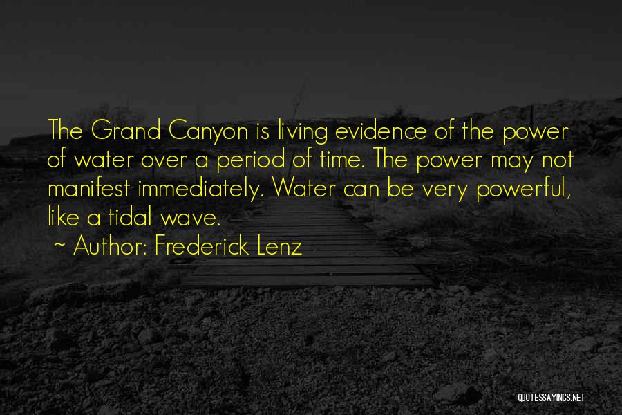 Grand Canyon Quotes By Frederick Lenz