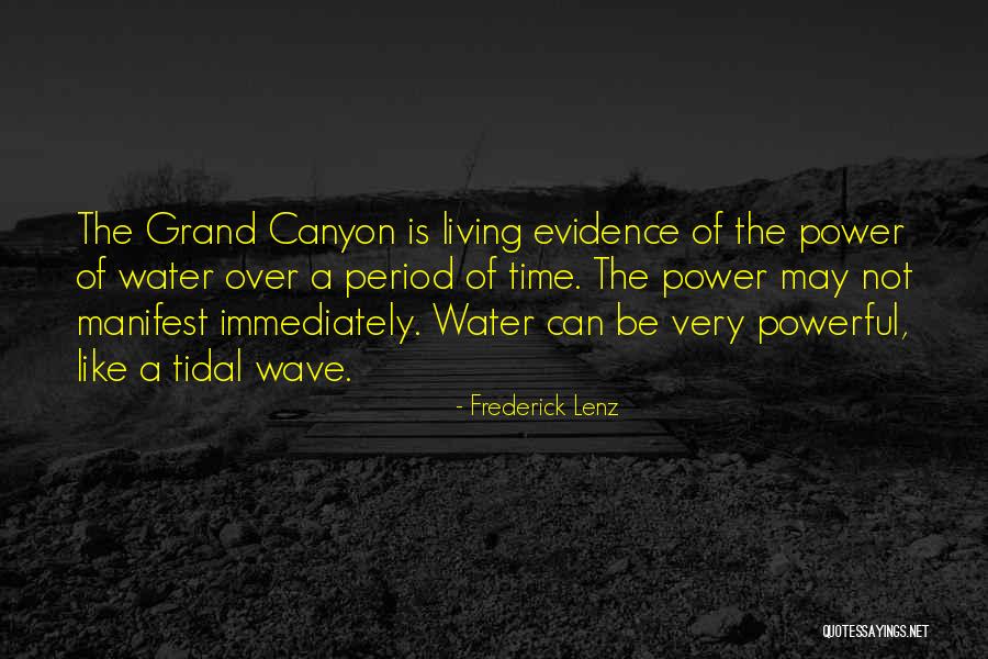 Grand Canyon Quotes By Frederick Lenz