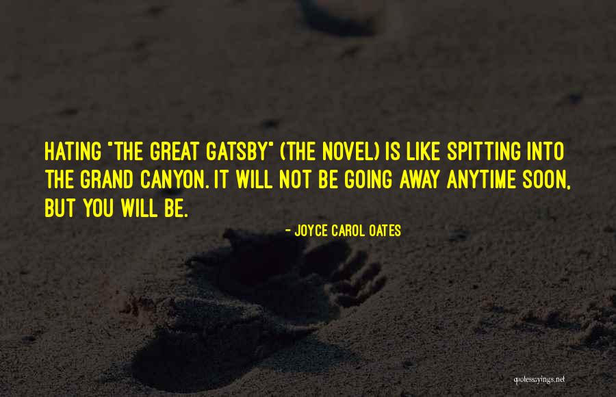 Grand Canyon Quotes By Joyce Carol Oates