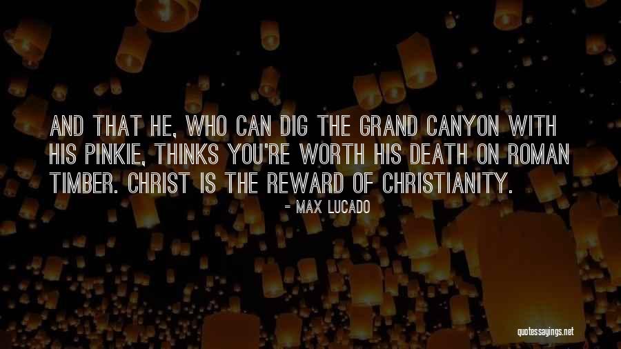 Grand Canyon Quotes By Max Lucado