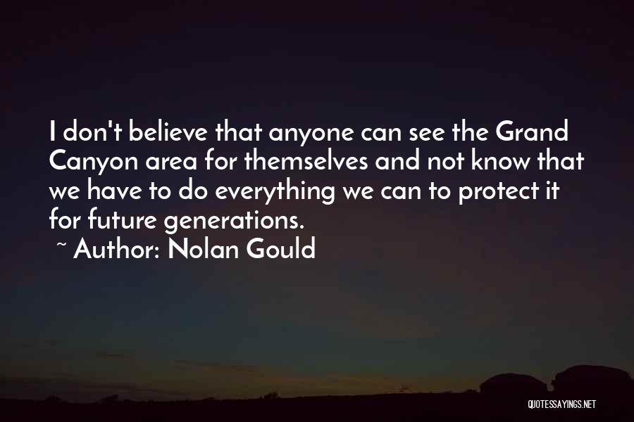 Grand Canyon Quotes By Nolan Gould