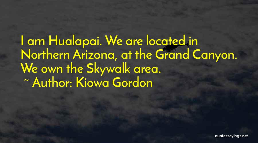 Grand Canyon Skywalk Quotes By Kiowa Gordon