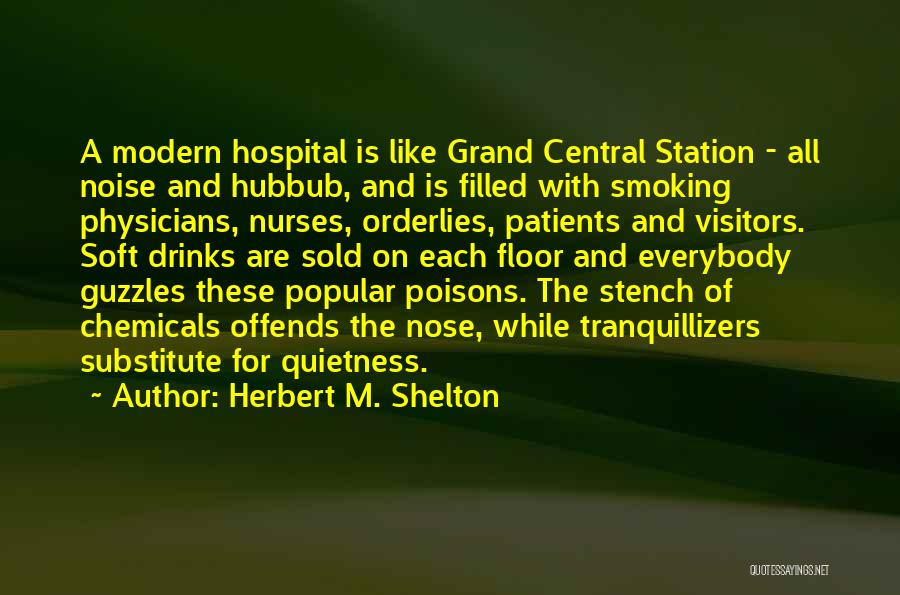 Grand Central Station Quotes By Herbert M. Shelton