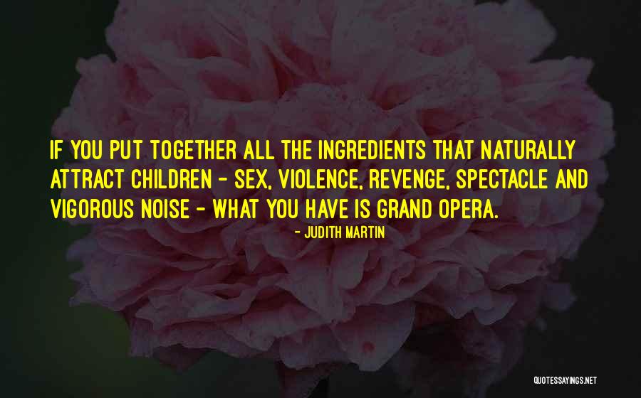 Grand Children Quotes By Judith Martin Grand Children Quotes By Judith Martin