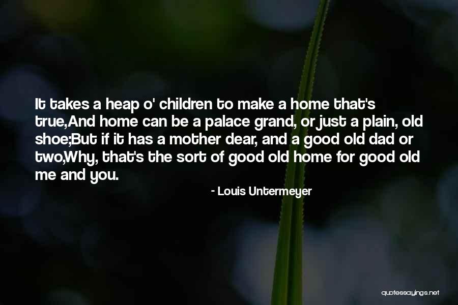 Grand Children Quotes By Louis Untermeyer Grand Children Quotes By Louis Untermeyer
