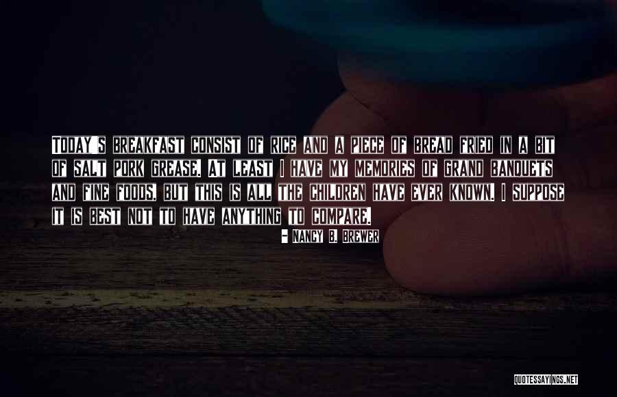 Grand Children Quotes By Nancy B. Brewer Grand Children Quotes By Nancy B. Brewer